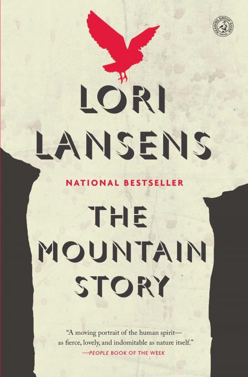 Cover of the book The Mountain Story by Lori Lansens, Simon & Schuster