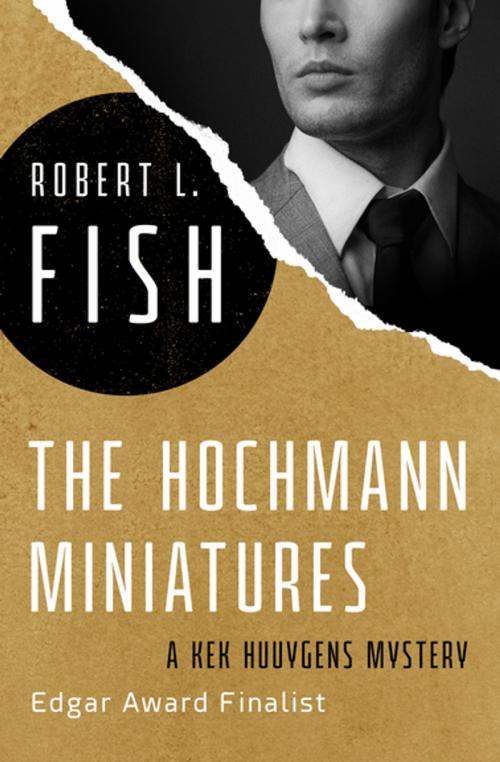 Cover of the book The Hochmann Miniatures by Robert L. Fish, MysteriousPress.com/Open Road