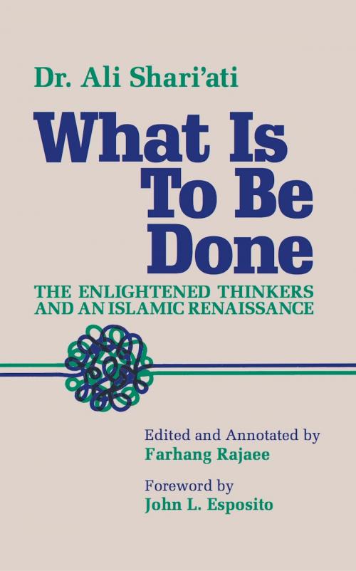 Cover of the book What Is to Be Done by Ali Shari'ati, BookBaby