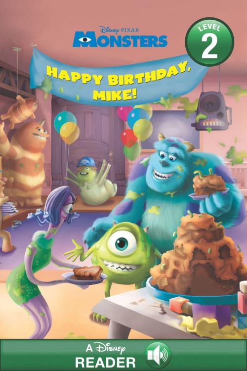 Cover of the book Monsters: Happy Birthday, Mike by Disney Book Group, Disney Book Group