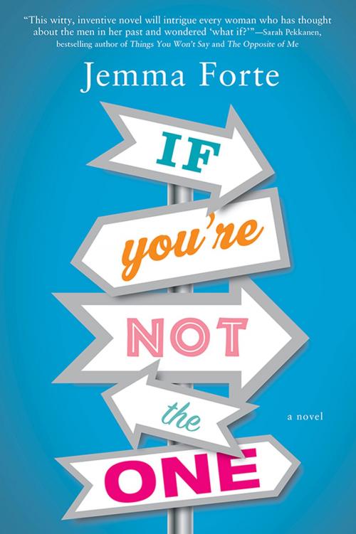 Cover of the book If You're Not the One by Jemma Forte, Sourcebooks
