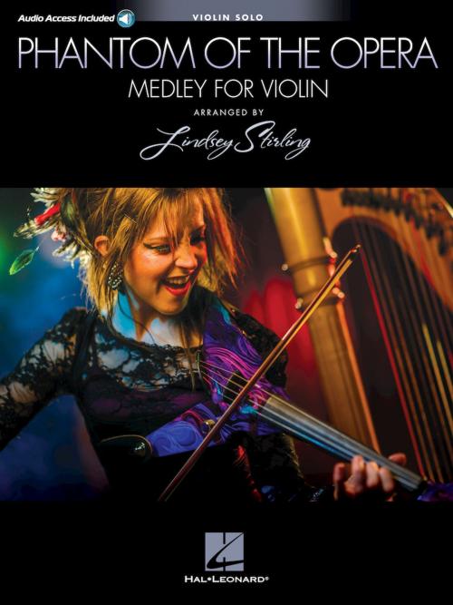 Cover of the book Phantom of the Opera: Lindsey Sterling Medley by Lindsey Stirling, Hal Leonard