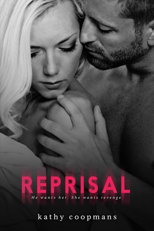 Cover of the book Reprisal by Kathy Coopmans, Kathy Coopmans