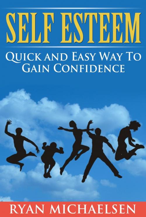 Cover of the book Self Esteem by Ryan Michaelson, Ryan Michaelson