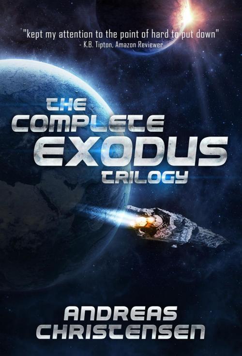 Cover of the book The Complete Exodus Trilogy by Andreas Christensen, Andreas Christensen