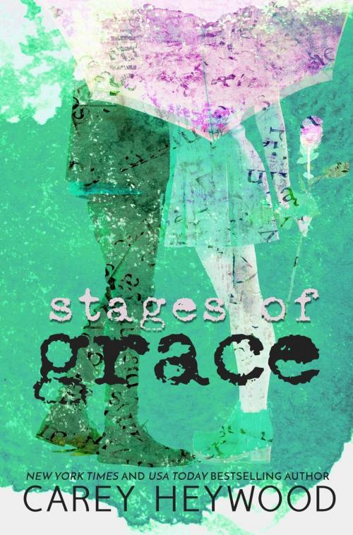 Cover of the book Stages of Grace by Carey Heywood, Carey Heywood