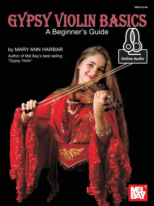 Cover of the book Gypsy Violin Basics by Mary Ann Harbar Willis, Mel Bay Publications, Inc.