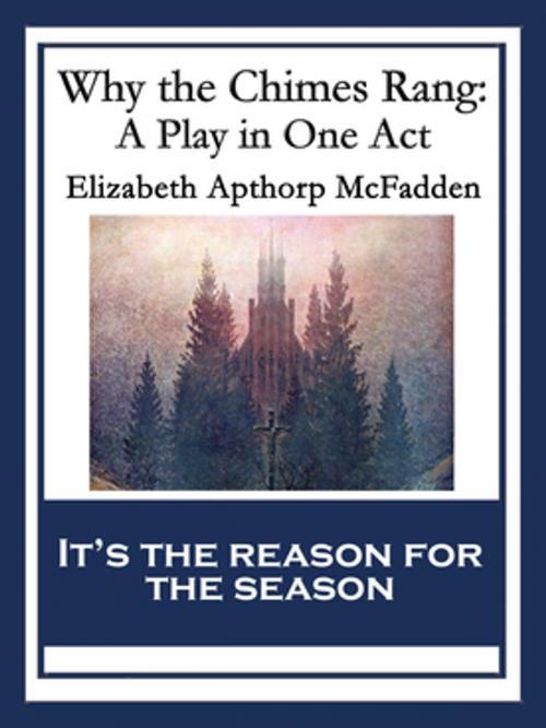 Cover of the book Why the Chimes Rang by Elizabeth Apthorp McFadden, Wilder Publications, Inc.