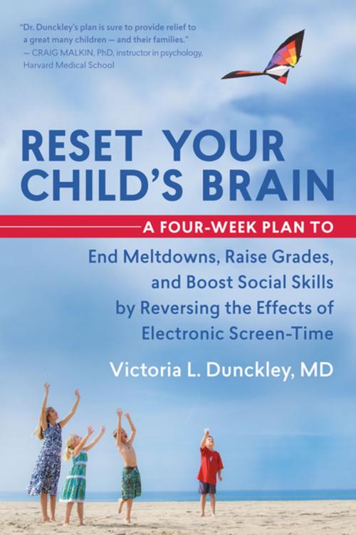 Cover of the book Reset Your Child's Brain by Victoria L. Dunckley, MD, New World Library