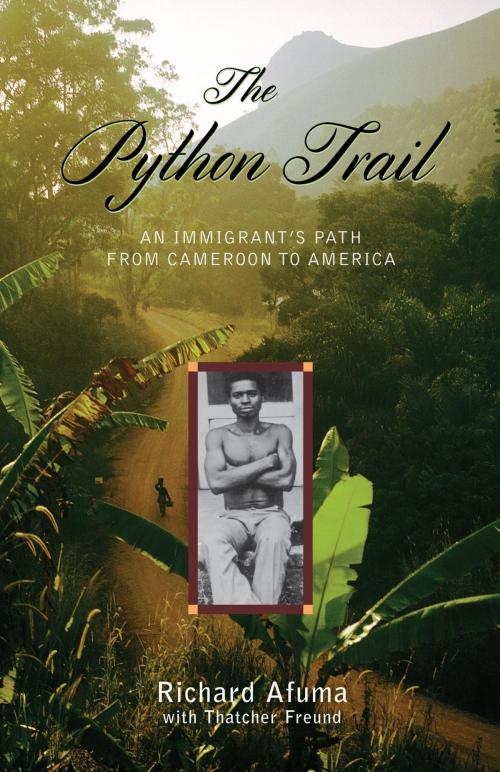 Cover of the book The Python Trail by Richard Afuma, Thatcher Freund, Down East Books