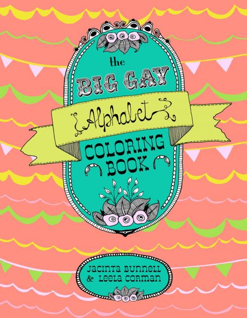 Cover of the book The Big Gay Alphabet Coloring Book by Jacinta Bunnell, PM Press