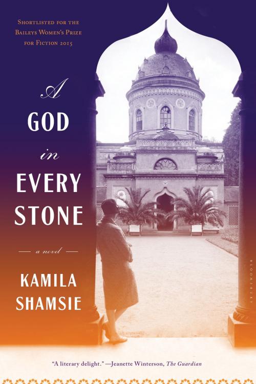 Cover of the book A God in Every Stone by Kamila Shamsie, Bloomsbury Publishing