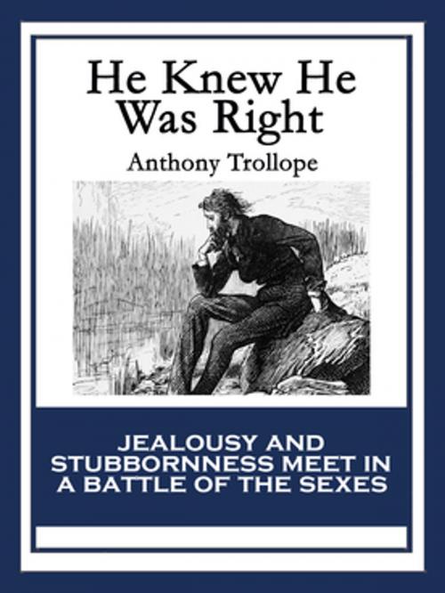 Cover of the book He Knew He Was Right by Anthony Trollope, Wilder Publications, Inc.