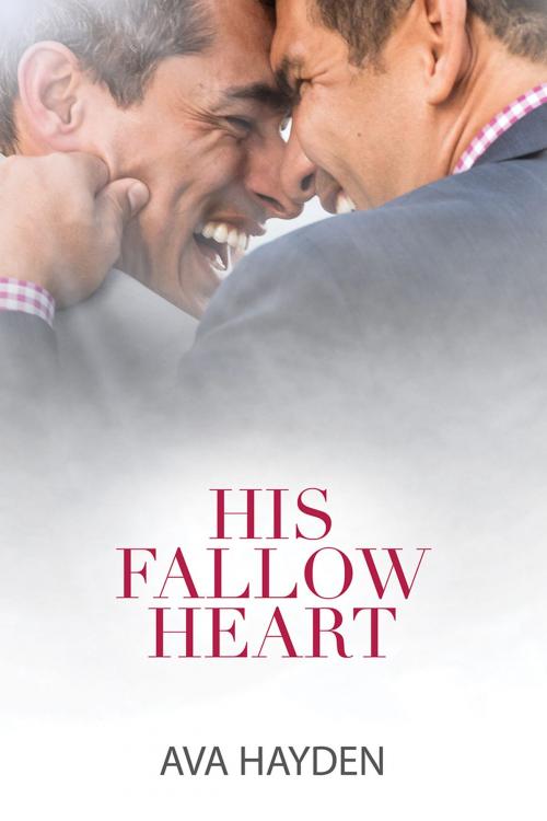 Cover of the book His Fallow Heart by Ava Hayden, Dreamspinner Press