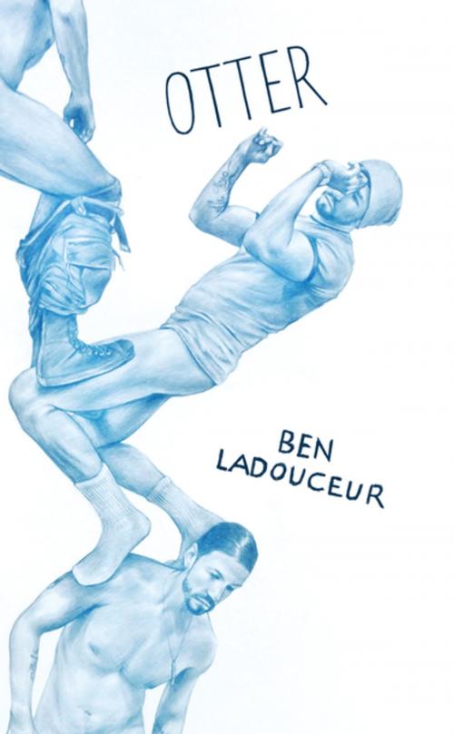 Cover of the book Otter by Ben Ladouceur, Coach House Books