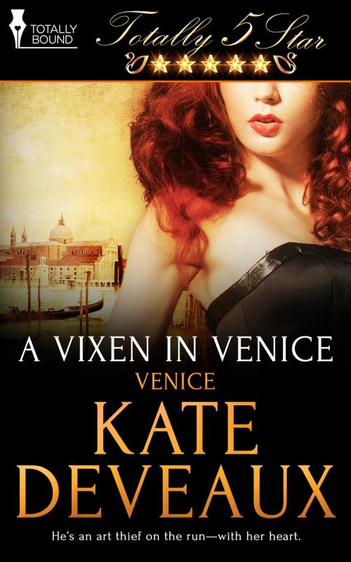 Cover of the book A Vixen in Venice by Kate Deveaux, Totally Entwined Group Ltd