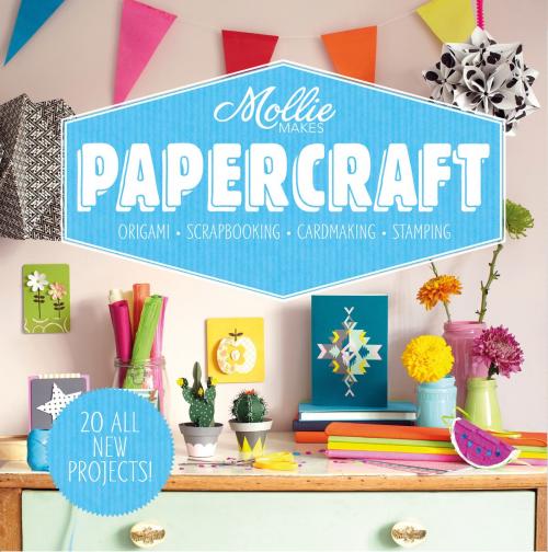 Cover of the book Mollie Makes: Papercraft by Mollie Makes, Pavilion Books