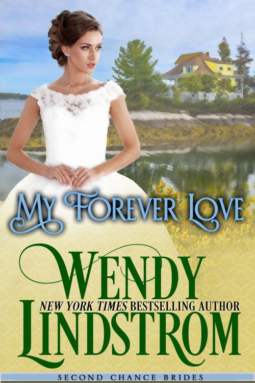 Cover of the book My Forever Love by Wendy Lindstrom, Rustic Studio Publishing