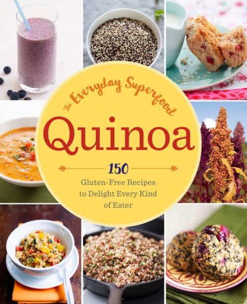 Cover of the book Quinoa: The Everyday Superfood by Sonoma Press, Arcas Publishing