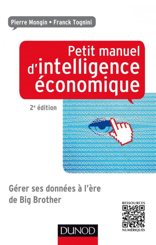 Cover of the book Petit manuel d'intelligence économique au quotidien 2ed by Pierre Mongin, Franck Tognini, Dunod