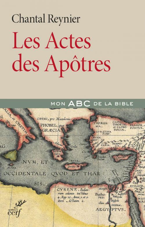 Cover of the book Les Actes des Apôtres by Chantal Reynier, Editions du Cerf