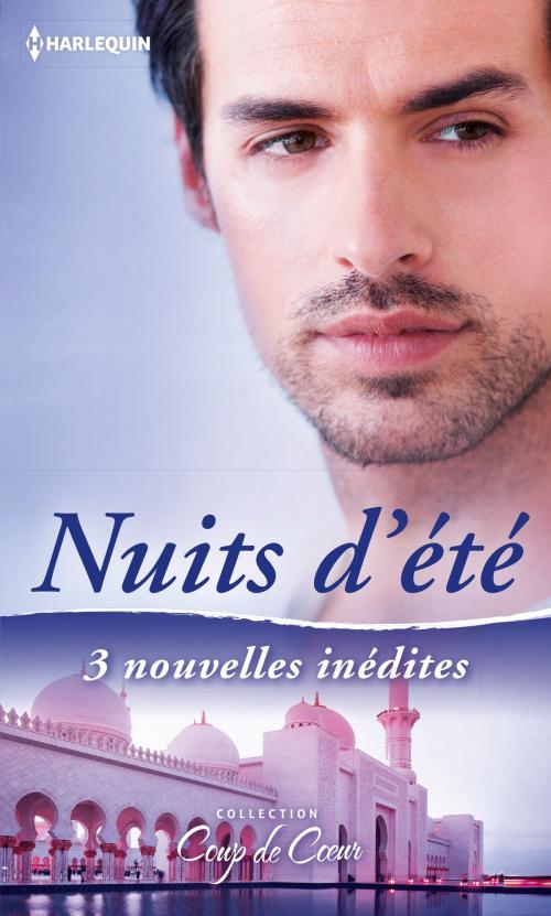 Cover of the book Nuits d'été by Kim Lawrence, Kate Hewitt, Carol Marinelli, Harlequin