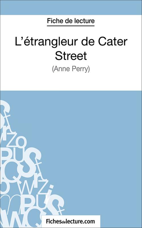 Cover of the book L'étrangleur de Cater Street by Marie Mahon, fichesdelecture.com, FichesDeLecture.com