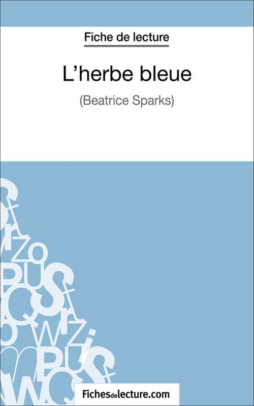 Cover of the book L'herbe bleue by Gregory Jaucot, fichesdelecture.com, FichesDeLecture.com