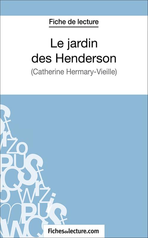 Cover of the book Le jardin des Henderson by Marie Mahon, fichesdelecture.com, FichesDeLecture.com