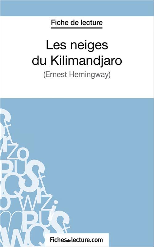 Cover of the book Les neiges du Kilimandjaro by Hubert Viteux, fichesdelecture.com, FichesDeLecture.com