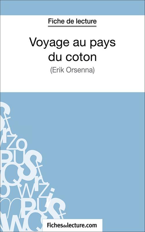 Cover of the book Voyage au pays du coton by Vanessa Grosjean, fichesdelecture.com, FichesDeLecture.com