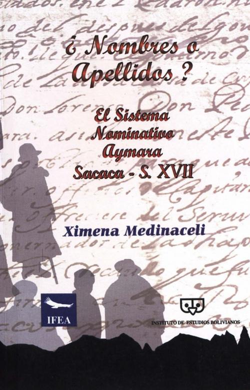 Cover of the book ¿Nombres o apellidos? by Ximena Medinaceli, Institut français d’études andines
