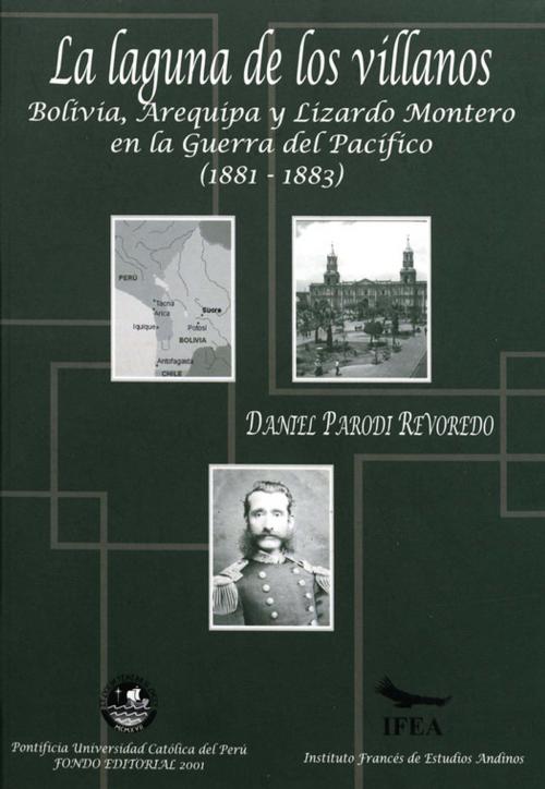 Cover of the book La laguna de los villanos by Daniel Parodi Revoredo, Institut français d’études andines