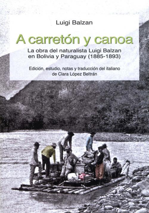 Cover of the book A carretón y canoa by Luigi Balzan, Institut français d’études andines