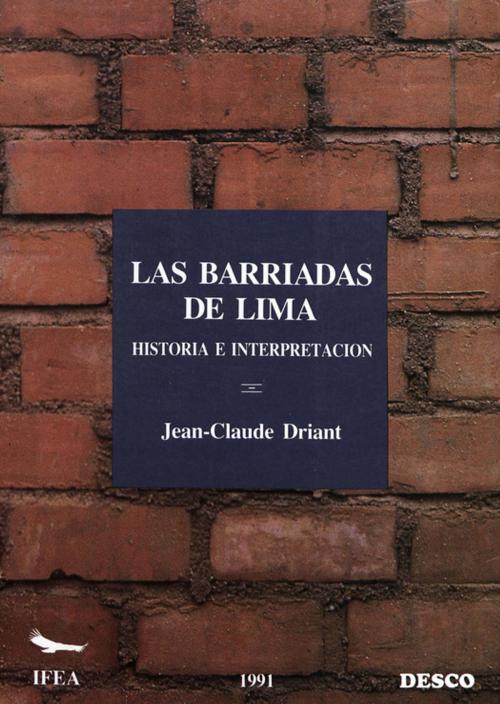 Cover of the book Las barriadas de Lima by Jean-Claude Driant, Institut français d’études andines