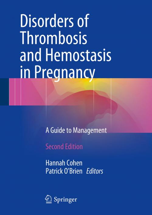 Cover of the book Disorders of Thrombosis and Hemostasis in Pregnancy by , Springer International Publishing