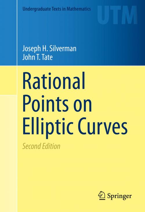 Cover of the book Rational Points on Elliptic Curves by Joseph H. Silverman, John T. Tate, Springer International Publishing