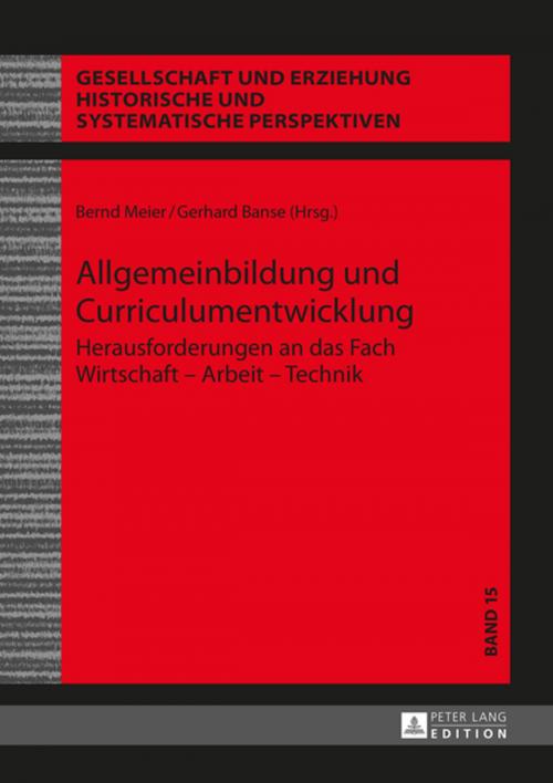 Cover of the book Allgemeinbildung und Curriculumentwicklung by , Peter Lang