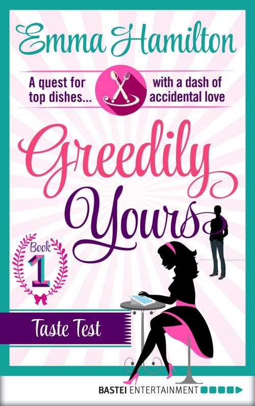 Cover of the book Greedily Yours - Episode 1 by Emma Hamilton, Bastei Entertainment