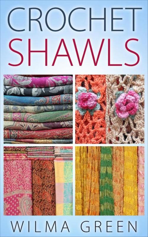 Cover of the book Crochet Shawls by Wilma Green, BookRix