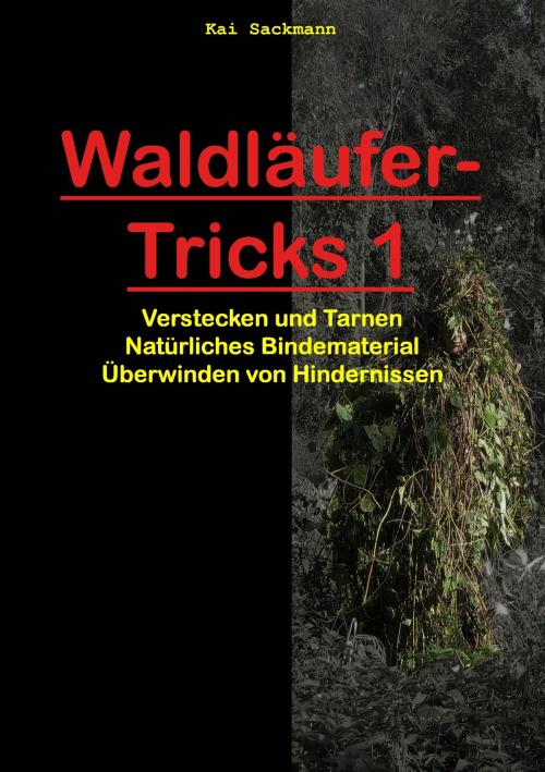 Cover of the book Waldläufer-Tricks 1 by Kai Sackmann, Books on Demand