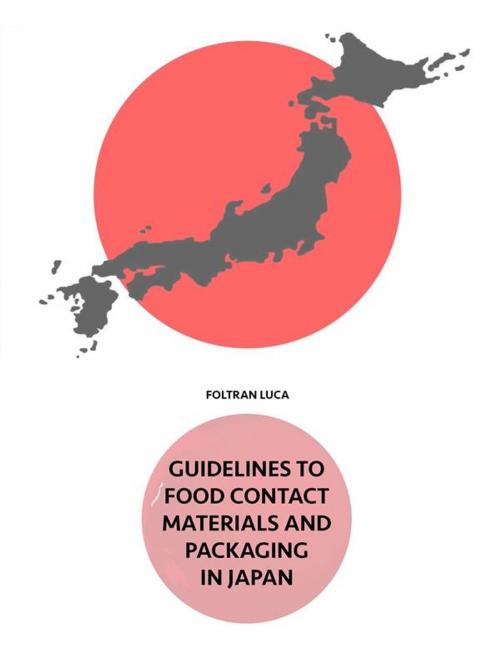 Cover of the book Guidelines to food contact materials and packaging in Japan - Japan Legislation by Foltran Luca Sergio Adamo, Foltran Luca Sergio Adamo