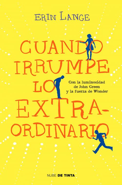 Cover of the book Cuando irrumpe lo extraordinario by Erin Lange, Penguin Random House Grupo Editorial España