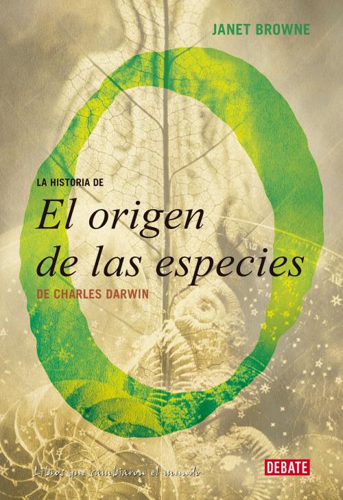 Cover of the book La historia de El origen de las especies by Janet Browne, Penguin Random House Grupo Editorial España