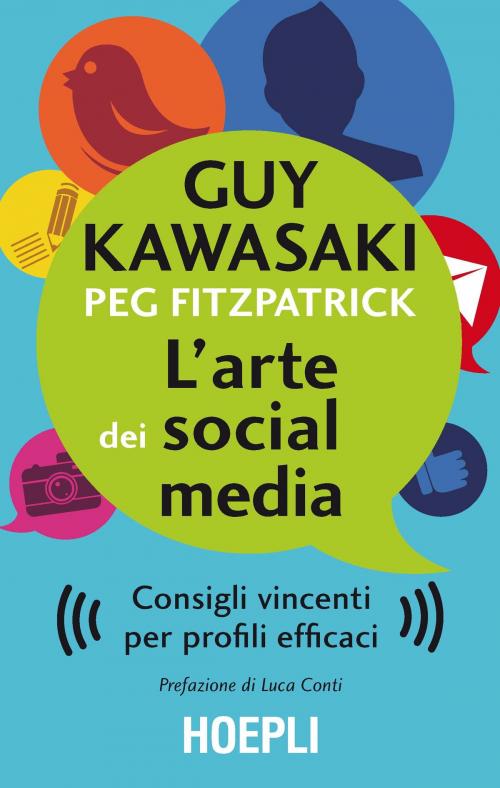 Cover of the book L'arte dei Social Media by Guy Kawasaki, Peg Fitzpatrick, Hoepli