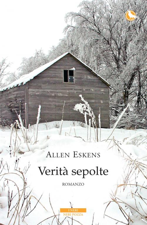 Cover of the book Verità sepolte by Allen Eskens, Neri Pozza