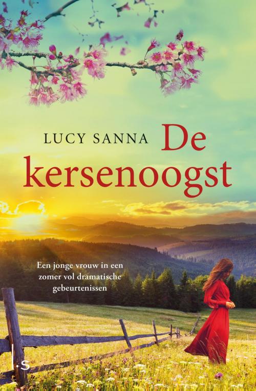 Cover of the book De kersenoogst by Lucy Sanna, Luitingh-Sijthoff B.V., Uitgeverij