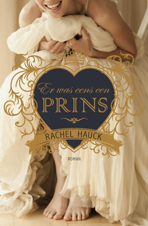 Cover of the book Er was eens een prins by Rachel Hauck, VBK Media