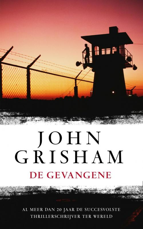 Cover of the book De gevangene by John Grisham, Bruna Uitgevers B.V., A.W.