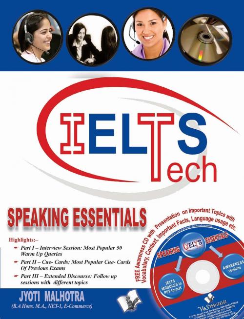 Cover of the book IELTS - Speaking Essentials (book - 5) by JYOTI MALHOTRA, V&S Publishers